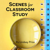 Scenes for Classroom Study by Lindsay Price Play Script