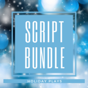 Script Bundle - Holiday plays  Play Script