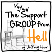 The Virtual Support Group from Hell Jeffrey Harr Play Script