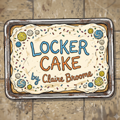 Locker Cake Claire Broome Play Script
