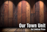 Our Town Unit