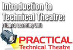 Introduction to Technical Theatre: Flipped Learning