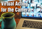 Virtual Acting for the Camera