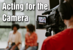 Acting for the Camera