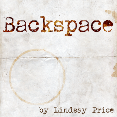 Backspace by Lindsay Price play script cover