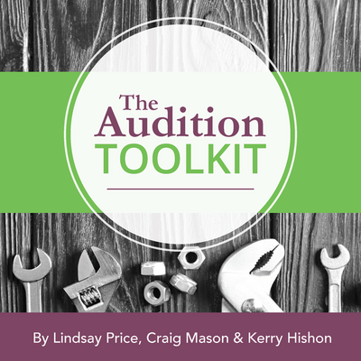 Audition Toolkit by Lindsay Price, Craig Mason, and Kerry Hishon cover
