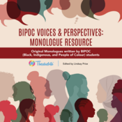 BIPOC Voices and Perspectives Monologue Resource Lindsay Price Play Script