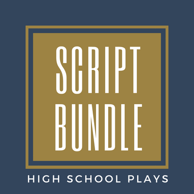 Script Bundle - High School Plays cover