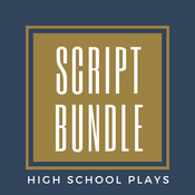 Script Bundle - High School Plays  Play Script