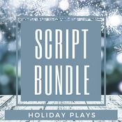 Script Bundle - Holiday plays  Play Script