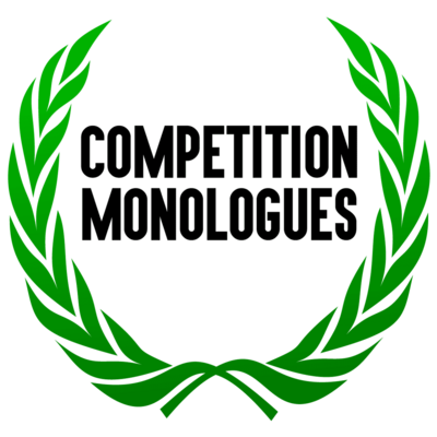 Competition Monologues