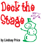 Deck the Stage! by Lindsay Price Play Script