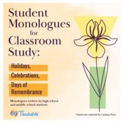 Student Monologues for Classroom Study: Holidays, Celebrations, Days of Remembrance edited by Lindsay Price Play Script