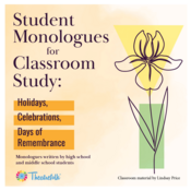 Student Monologues for Classroom Study: Holidays, Celebrations, Days of Remembrance Lindsay Price Play Script