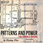 Patterns and Power: The Female Edison by Lindsay Price Play Script