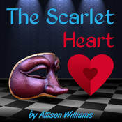The Scarlet Heart by Allison Williams Play Script