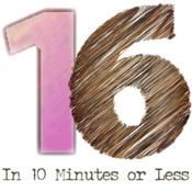 Sixteen in 10 Minutes or Less by Bradley Hayward Play Script