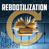 Rebootilization by Alan Haehnel Play Script