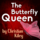 The Butterfly Queen