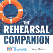 The Rehearsal Companion by Kerry Hishon Play Script