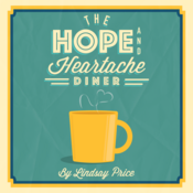 The Hope and Heartache Diner by Lindsay Price Play Script