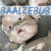 Baalzebub by Rachel Atkins Play Script