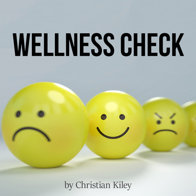 Wellness Check by Christian Kiley - Theatrefolk