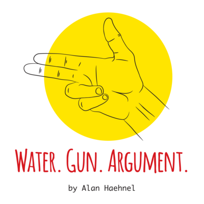 Water. Gun. Argument.