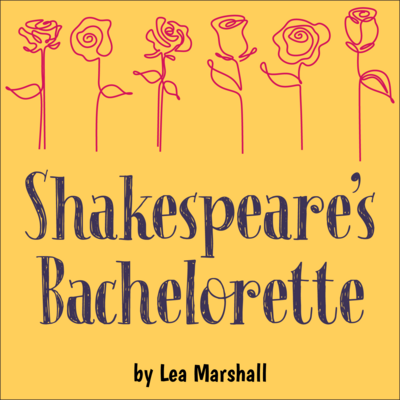 Shakespeare's Bachelorette