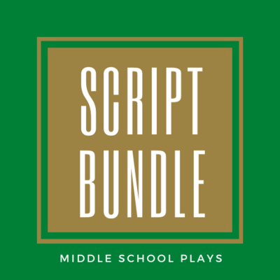 Script Bundle - Middle School Plays