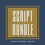 Script Bundle - High School Plays  Play Script
